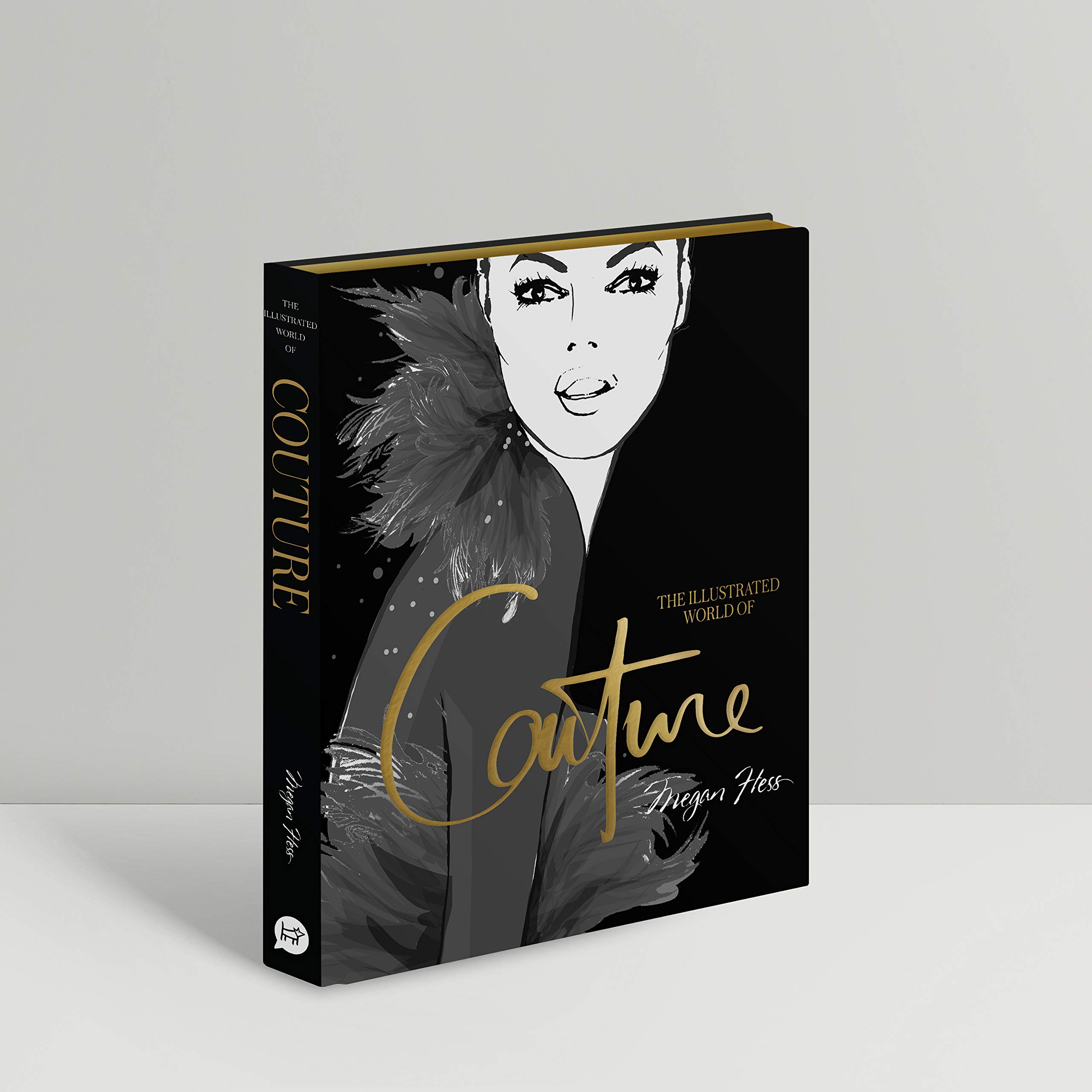 Fashionable Reads  The Illustrated World of Couture by Megan Hess